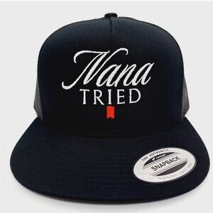Nana Tried Flat Bill Trucker Mesh Snapback Black